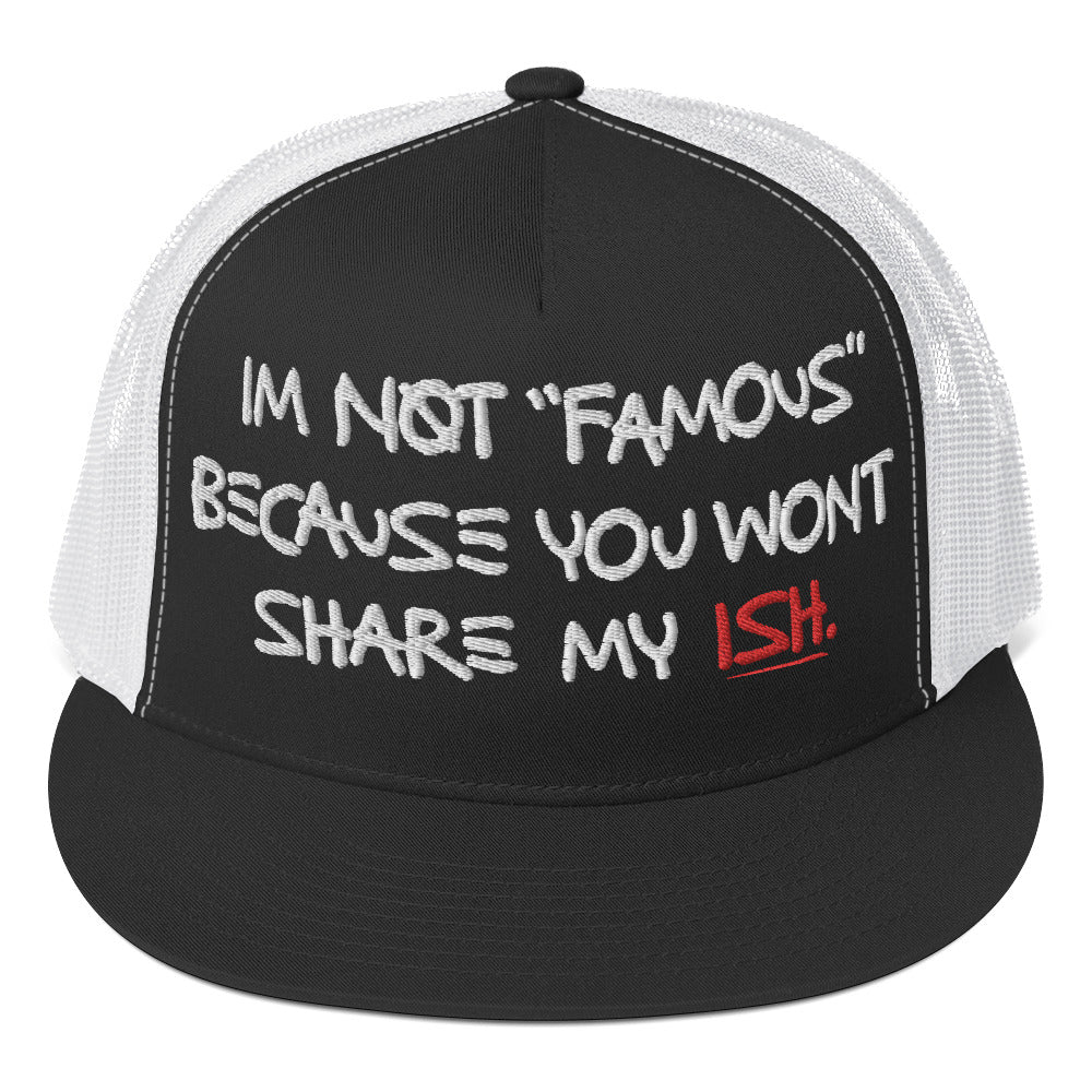 Share My "ISH" Trucker Cap
