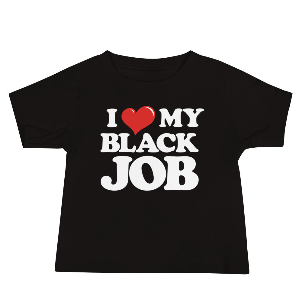 I LOVE MY BLACK JOB Baby Jersey Short Sleeve Tee