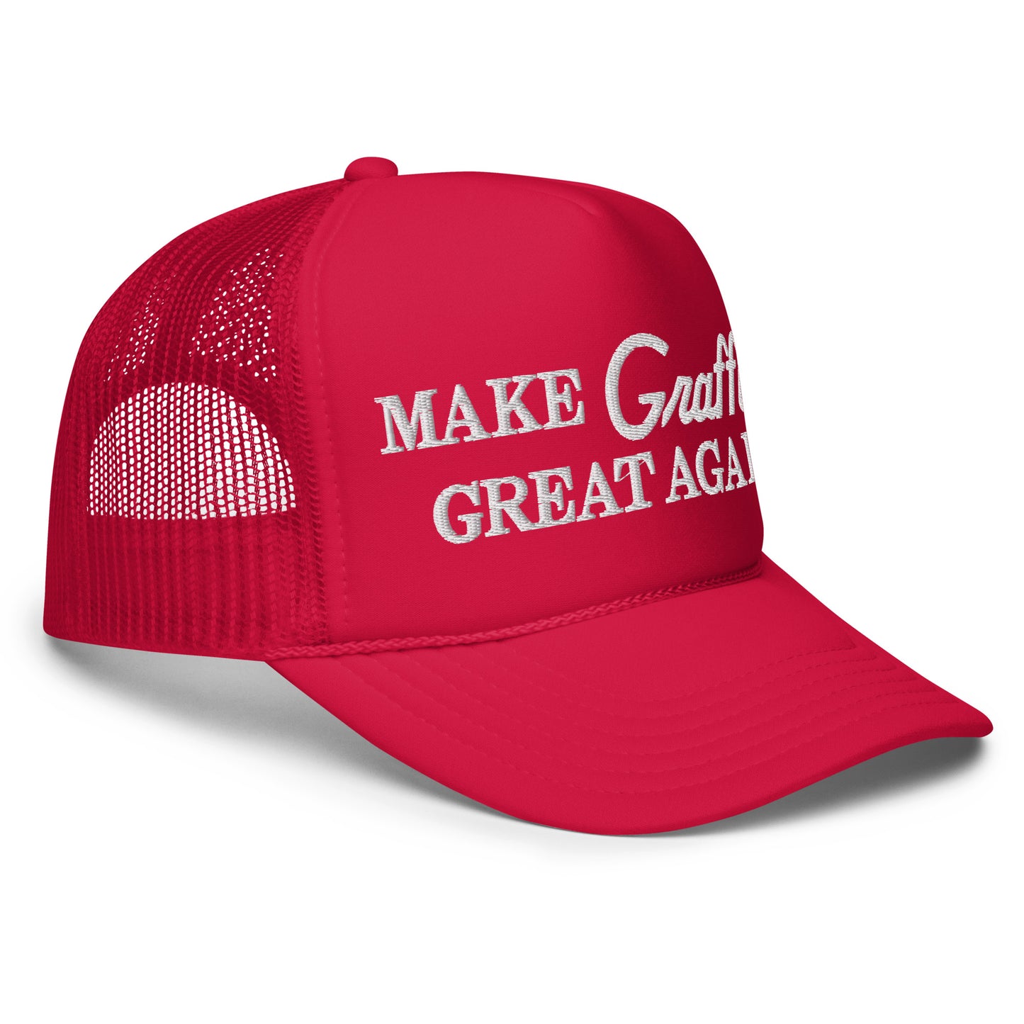 Make Graffiti Great Again Foam trucker hat