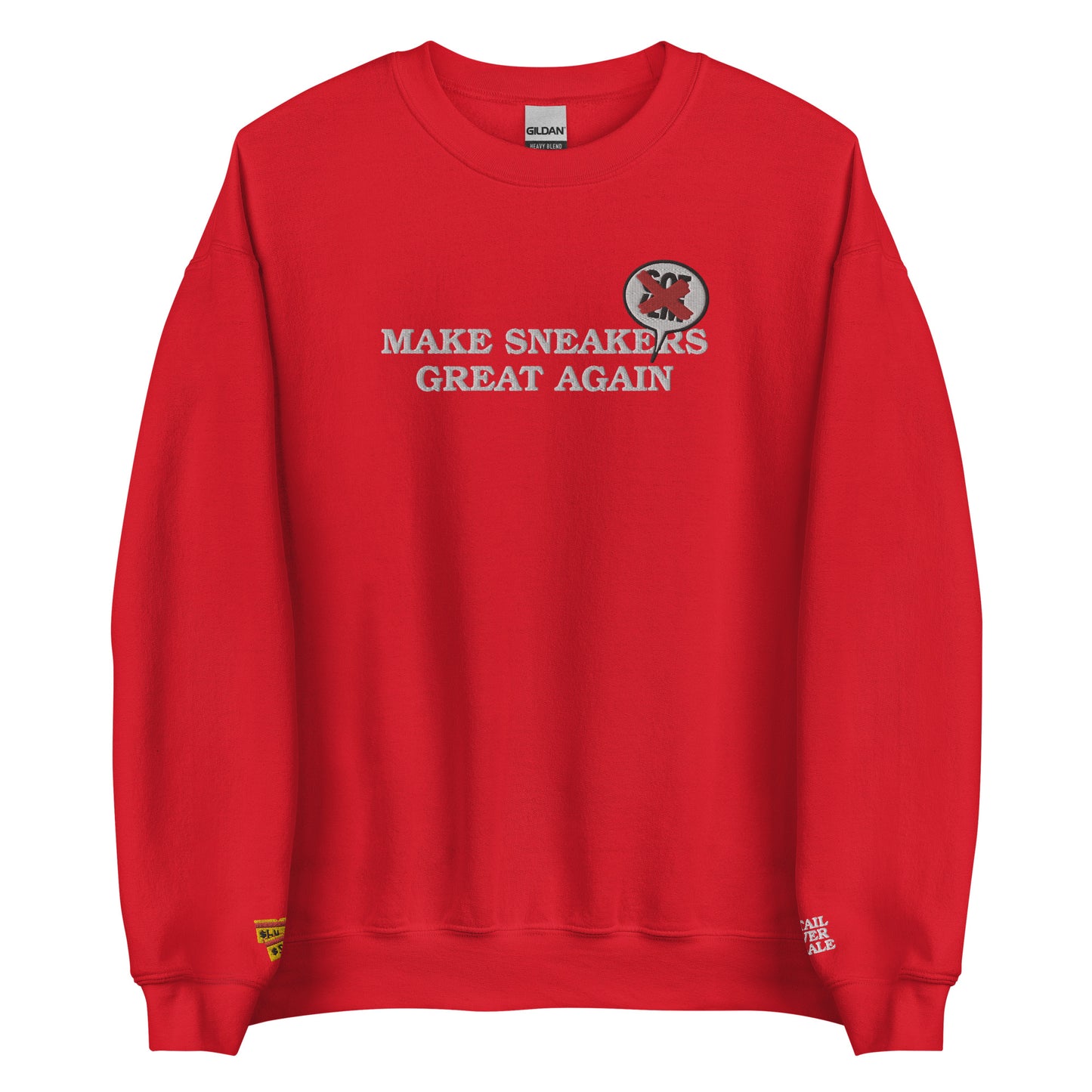 MAKE SNEAKERS GREAT AGAIN Unisex Sweatshirt