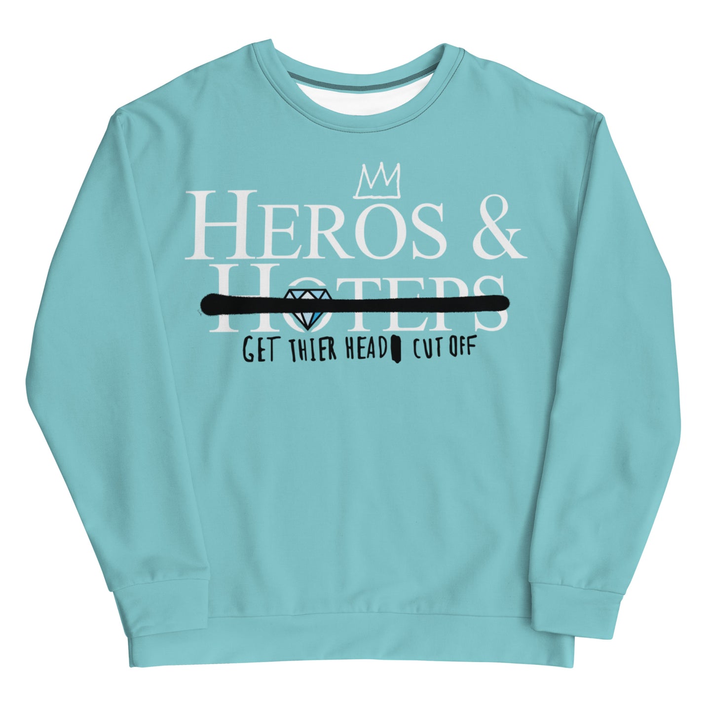 HEROS &HOTEPS Unisex Sweatshirt