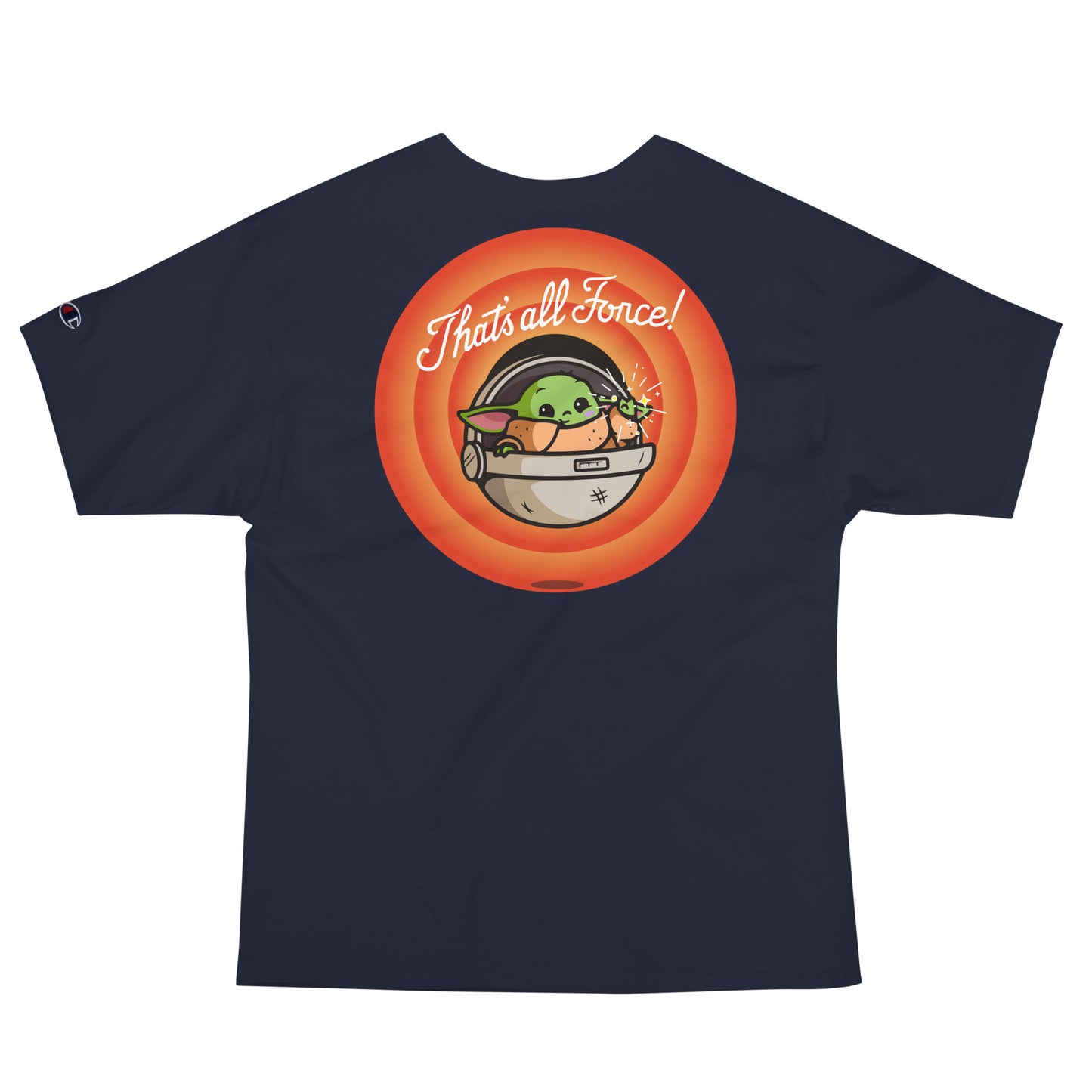 That's all Force! Men's Champion T-Shirt