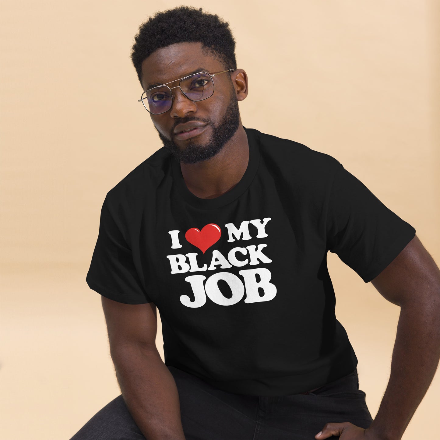 I LOVE MY BLACK JOB Unisex classic tee