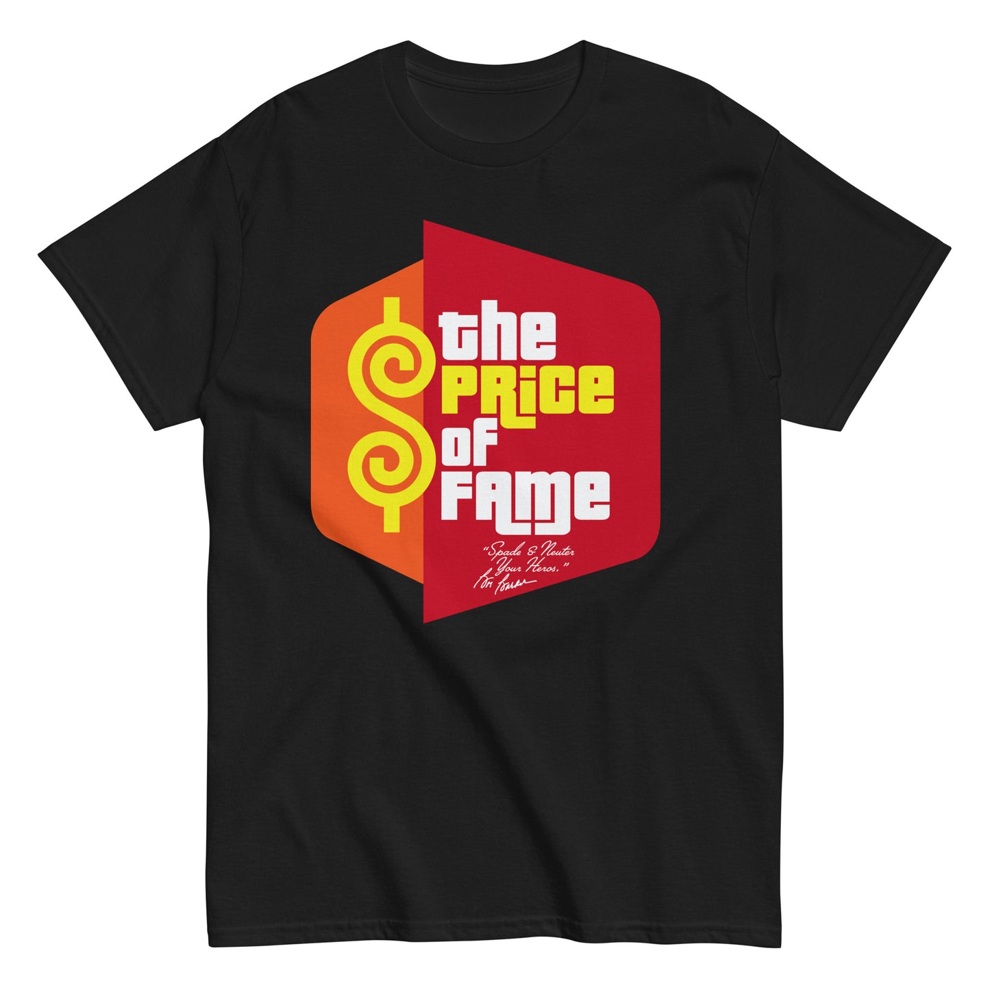 Price of Fame Unisex classic tee