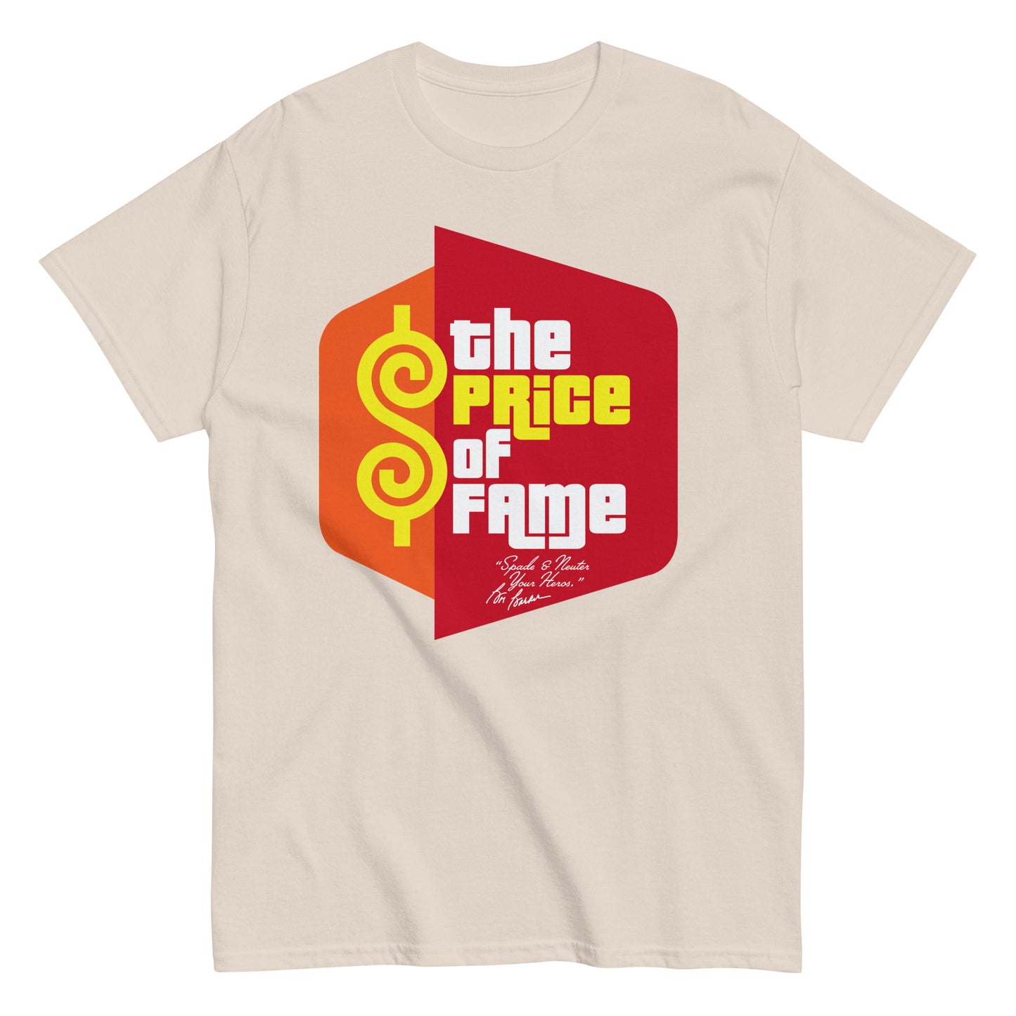 Price of Fame Unisex classic tee