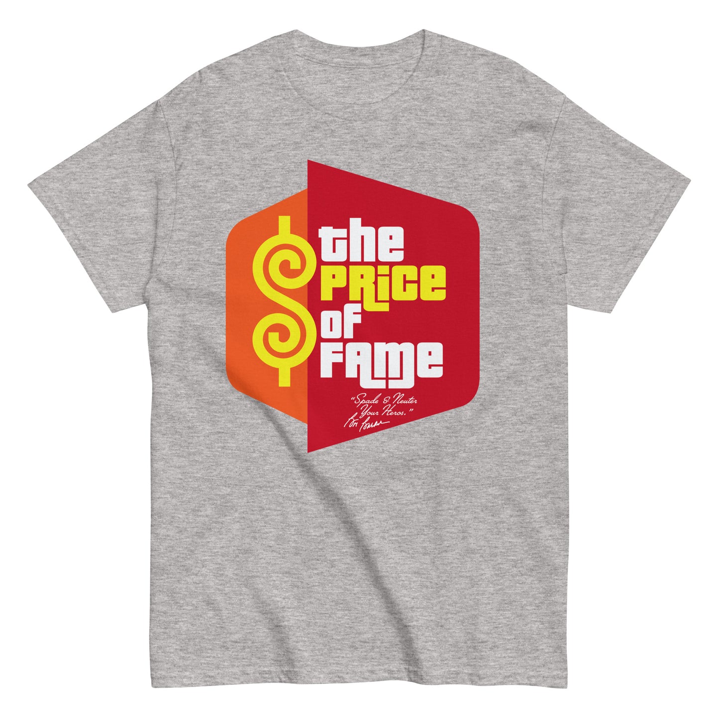 Price of Fame Unisex classic tee