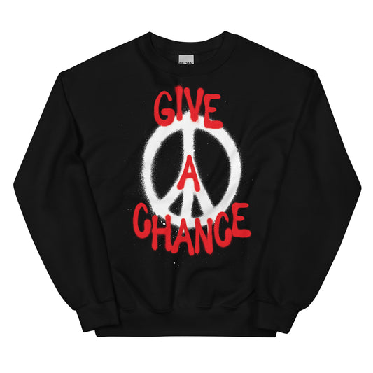 Give Peace A Chance Unisex Sweatshirt