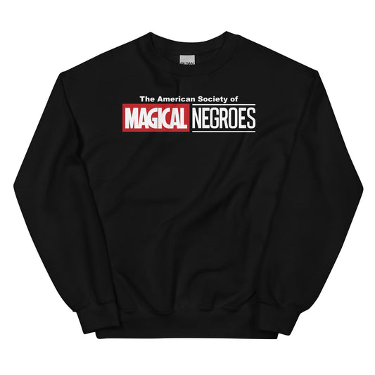 Magical Negroes Unisex Sweatshirt