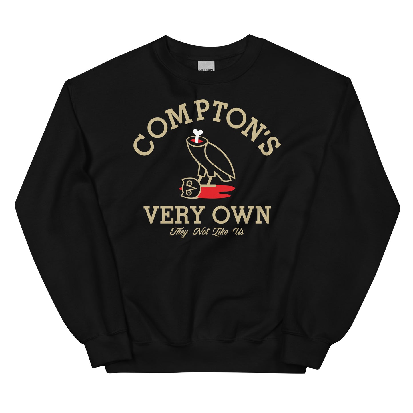Compton Very Own Unisex Sweatshirt