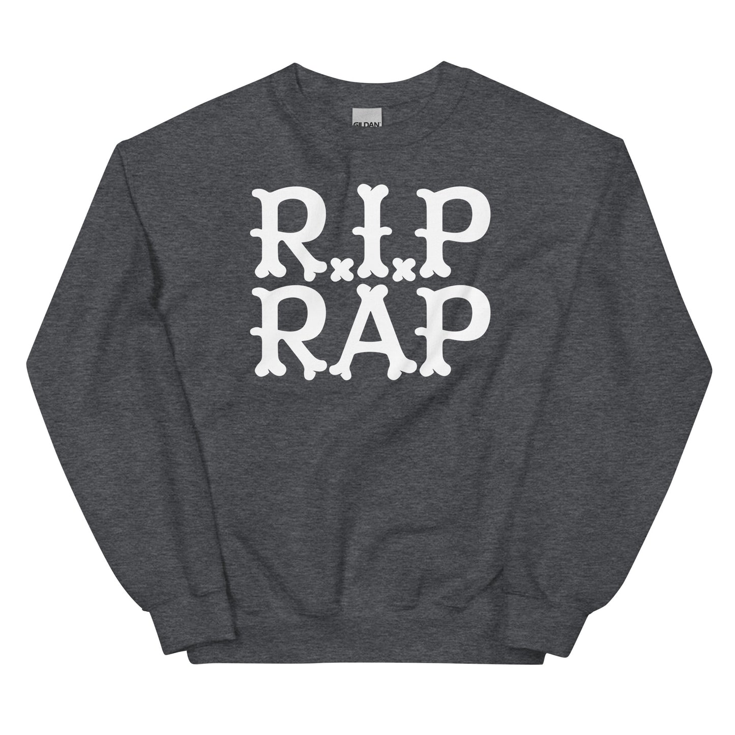 R.I.P RAP Unisex Sweatshirt
