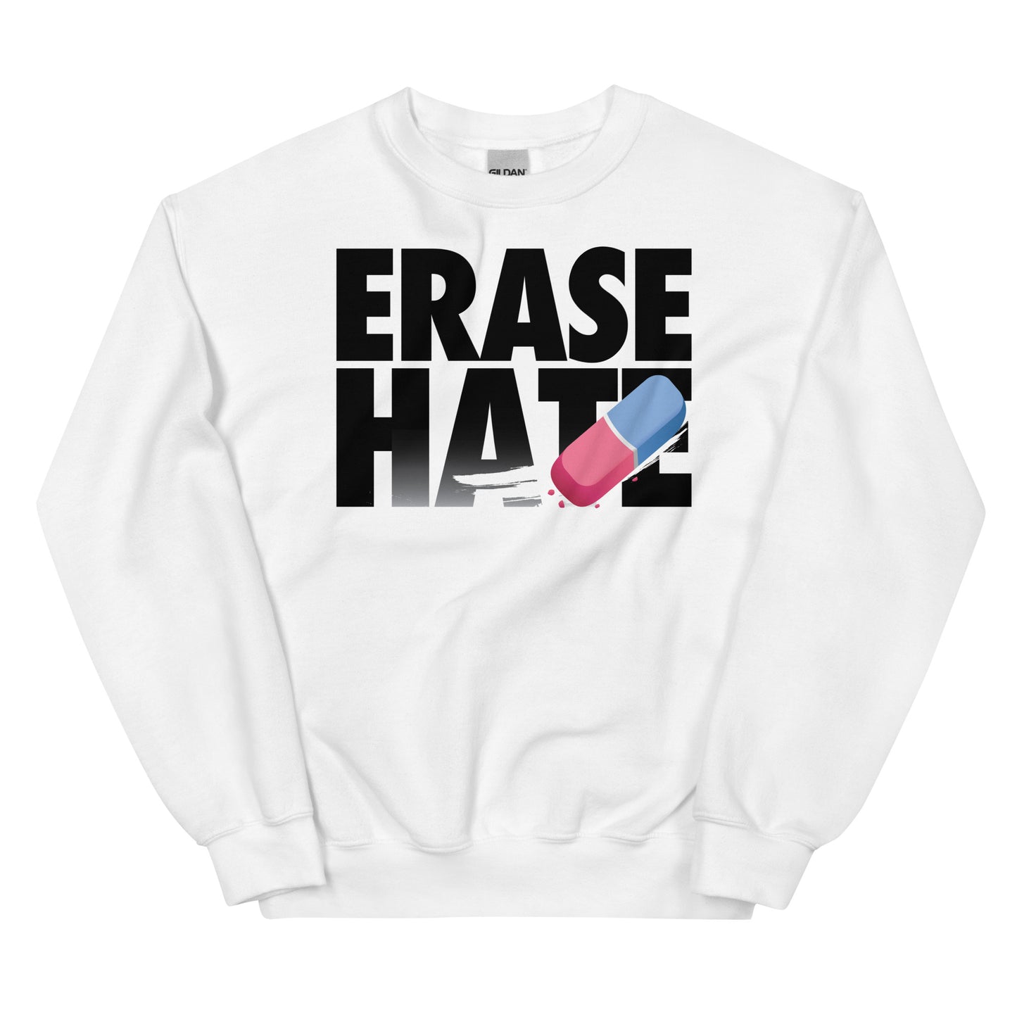 Erase Hate Unisex Sweatshirt