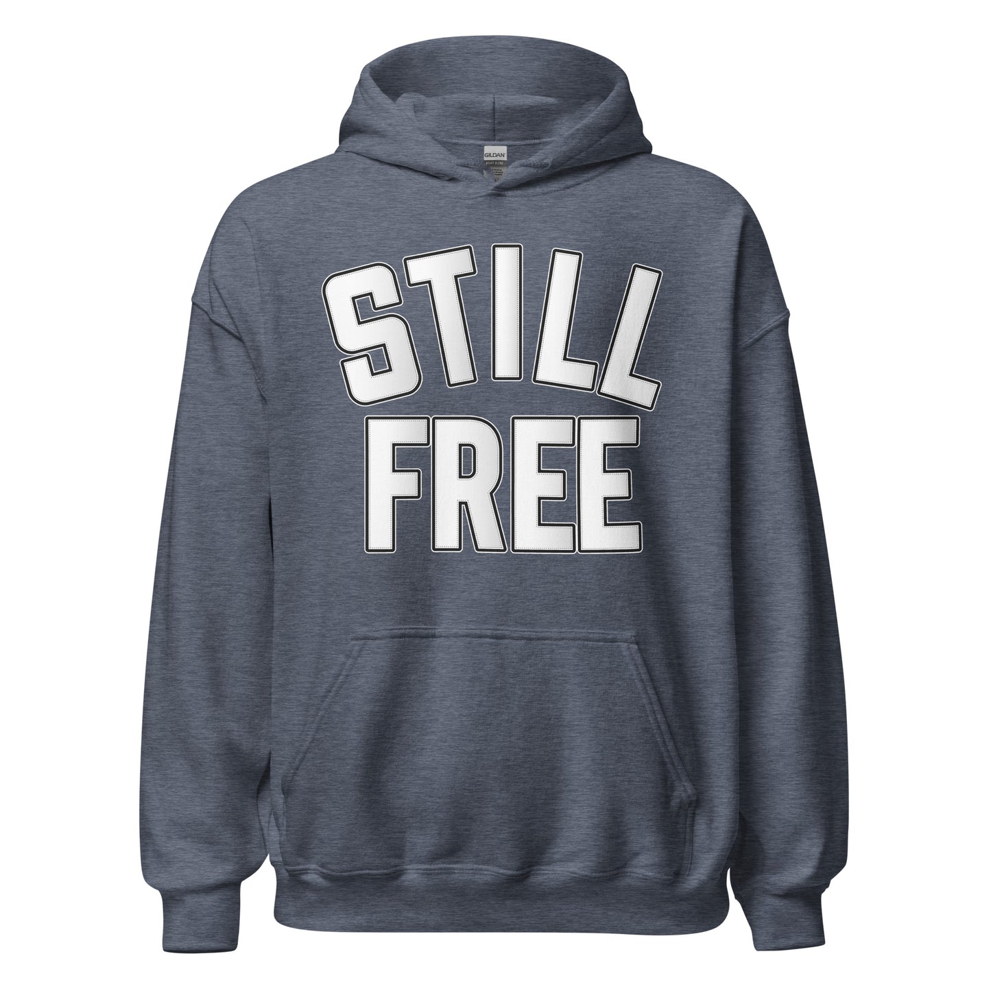 Still Free Unisex Hoodie