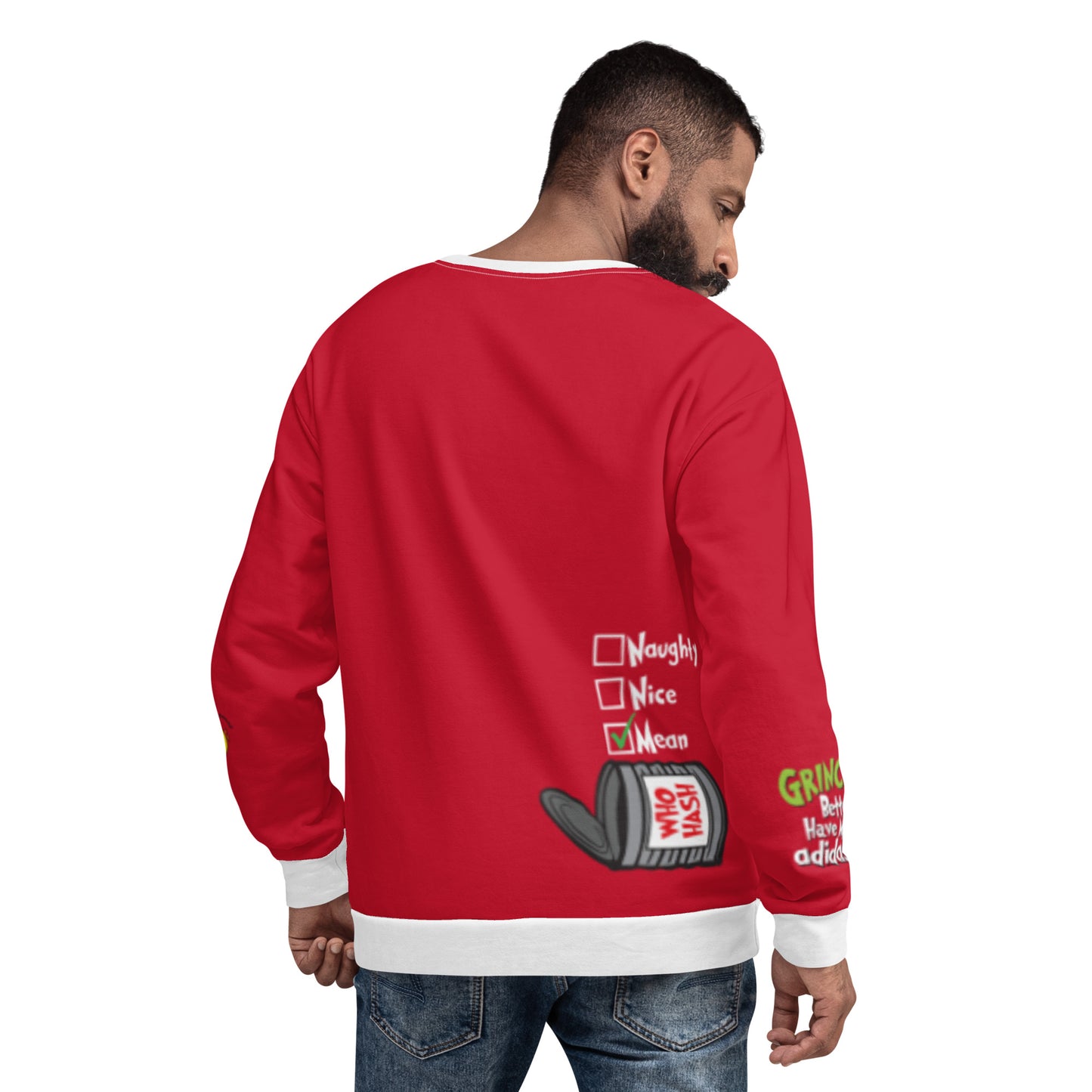 Grinch Better Have My Sneakers Unisex Ugly Sweatshirt