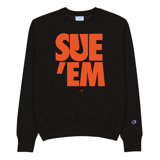 SUE'EM Champion Sweatshirt