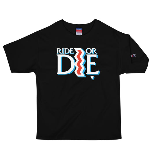 Ride or Die Men's Champion T-Shirt