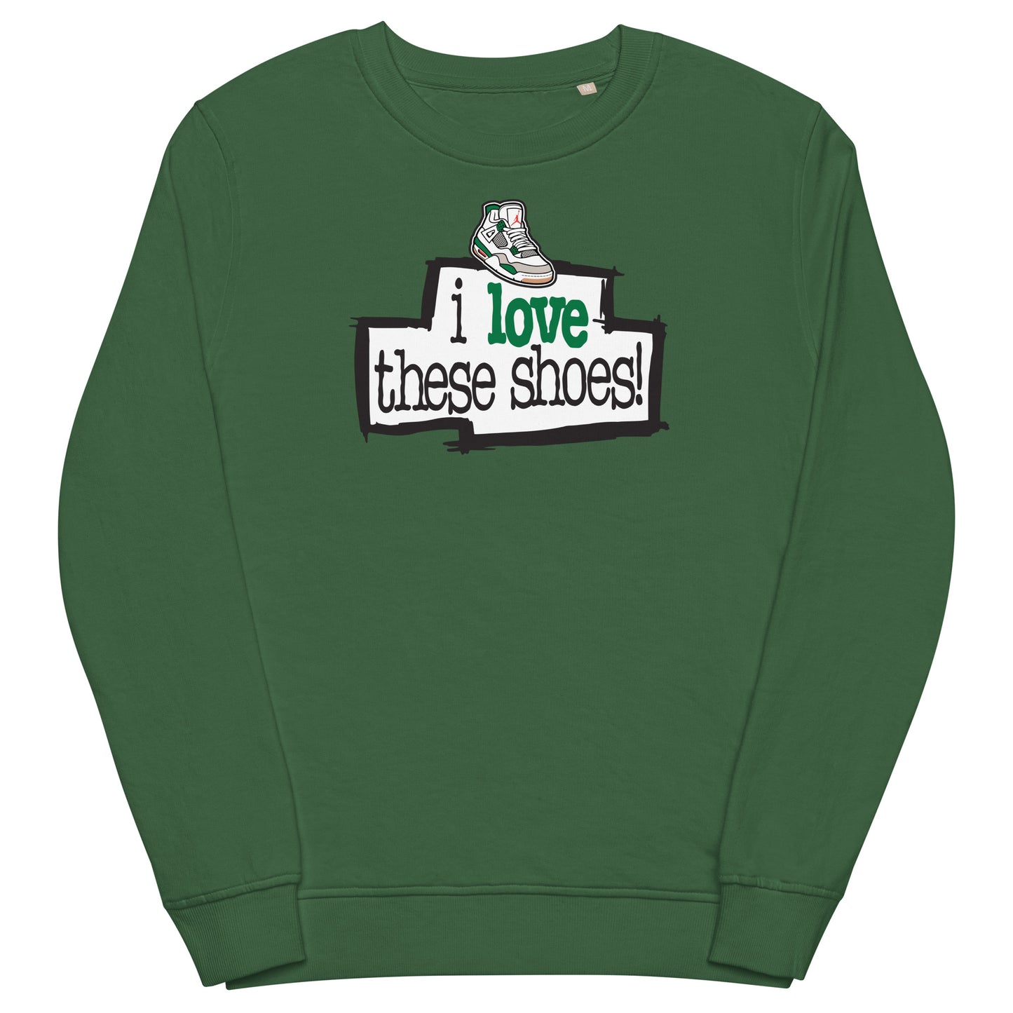 i love these 4's Unisex organic sweatshirt
