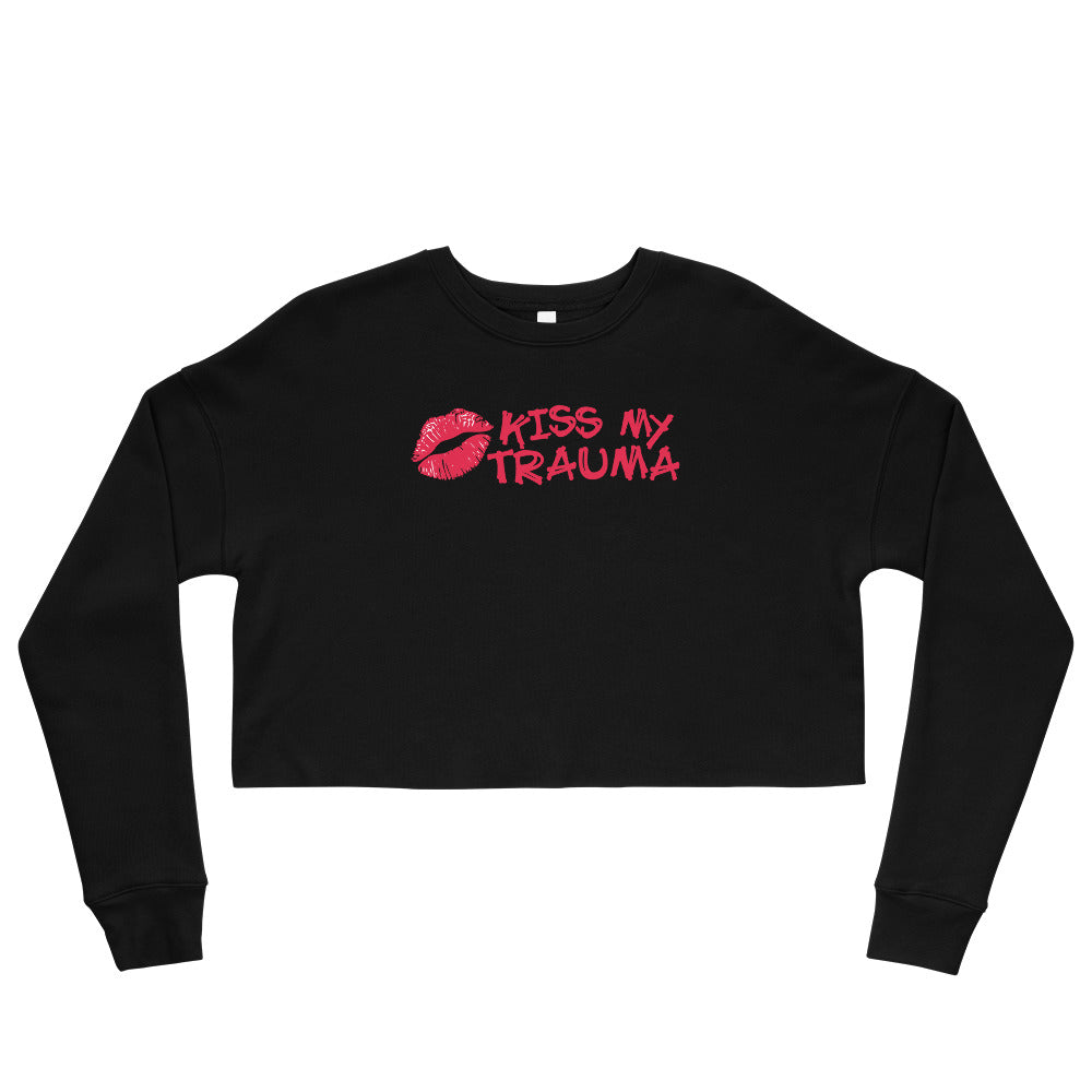 KISS MY TRAUMA Crop Sweatshirt